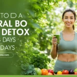How to Do a Natural Body Detox in 3 Days